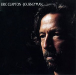 JOURNEYMAN (Eric Clapton)