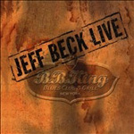 JEFF BECK LIVE : B.B. KING BLUES CLUB & GRILL NEW YORK