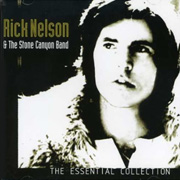 The Essential Collection / Rick Nelson and the Stone Canyon Band