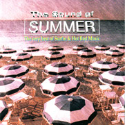 The Sound of Summer The very best of Surfin & Hot Rod Music