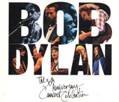 BOB DYLAN THE 30TH ANNIVERSARY CONCERT CELEBRATION 