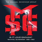 Is It Loud Enough? Michael Schenker : 1980-1983