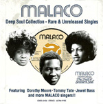 MALACO DEEP SOUL COLLECTION 〜RARE & UNRELEASED SINGLES